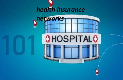 health insurance networks